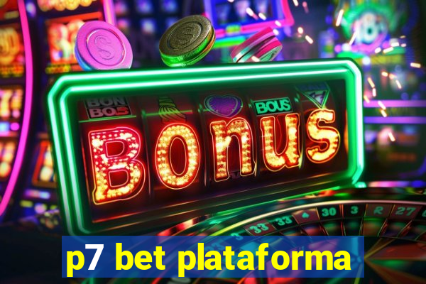 p7 bet plataforma